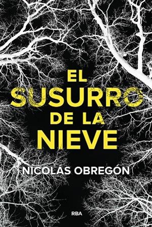 El susurro de la nieve | 9788411329705 | Obregón, Nicolás | Llibres.cat | Llibreria online en català | La Impossible Llibreters Barcelona