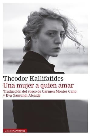Una mujer a quien amar | 9791387605049 | Kallifatides, Theodor | Llibres.cat | Llibreria online en català | La Impossible Llibreters Barcelona