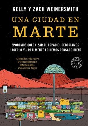 Una ciudad en Marte | 9788410323841 | Weinersmith, Kelly/Weinersmith, Zach | Llibres.cat | Llibreria online en català | La Impossible Llibreters Barcelona