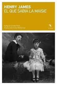 EL QUE SABIA LA MAISIE | 9791399012064 | James, Henry | Llibres.cat | Llibreria online en català | La Impossible Llibreters Barcelona