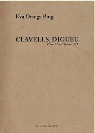 Clavells, digueu | 9791399027730 | Ortega Puig, Eva | Llibres.cat | Llibreria online en català | La Impossible Llibreters Barcelona