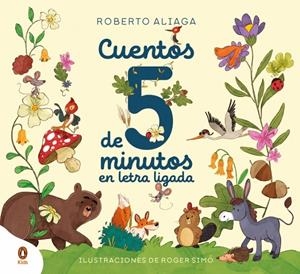 Cuentos de cinco minutos con letra ligada | 9788410318267 | Aliaga, Roberto | Llibres.cat | Llibreria online en català | La Impossible Llibreters Barcelona