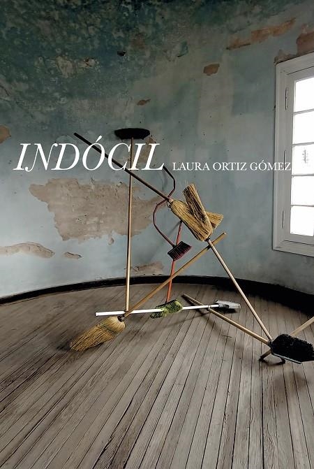 Indócil | 9788418690693 | Ortiz Gómez, Laura | Llibres.cat | Llibreria online en català | La Impossible Llibreters Barcelona