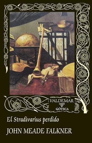 El Stradivarius perdido | 9788477029700 | Falkner, John Meade | Llibres.cat | Llibreria online en català | La Impossible Llibreters Barcelona