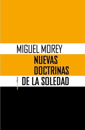 Nuevas doctrinas de la soledad | 9788410249639 | Morey, Miguel | Llibres.cat | Llibreria online en català | La Impossible Llibreters Barcelona