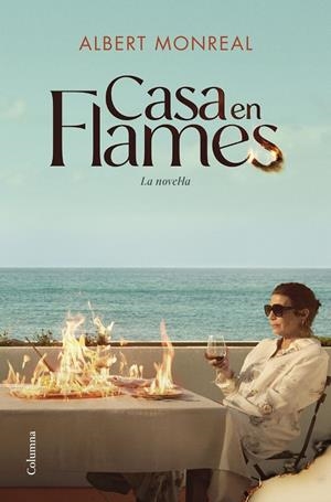Casa en flames. La novel·la | 9788466434270 | Monreal Campmany, Albert | Llibres.cat | Llibreria online en català | La Impossible Llibreters Barcelona