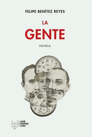 La gente | 9788419132710 | Benítez Reyes, Felipe | Llibres.cat | Llibreria online en català | La Impossible Llibreters Barcelona