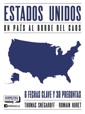 Estados Unidos. Un país al borde del caos | 9788411004169 | Snégaroff, Thomas/Huret, Romain | Llibres.cat | Llibreria online en català | La Impossible Llibreters Barcelona
