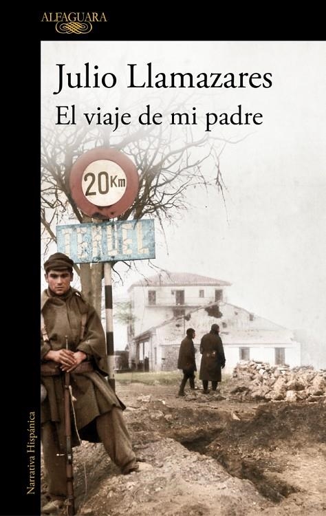 El viaje de mi padre | 9788420479279 | Llamazares, Julio | Llibres.cat | Llibreria online en català | La Impossible Llibreters Barcelona