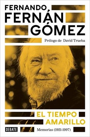 El tiempo amarillo | 9788410433021 | Fernán Gómez, Fernando | Llibres.cat | Llibreria online en català | La Impossible Llibreters Barcelona