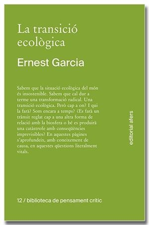 La transició ecològica. Què és, com tindrà lloc, qui la farà? | 9791387680138 | Garcia Garcia, Ernest | Llibres.cat | Llibreria online en català | La Impossible Llibreters Barcelona