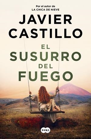 El susurro del fuego | 9788491299790 | Castillo, Javier | Llibres.cat | Llibreria online en català | La Impossible Llibreters Barcelona