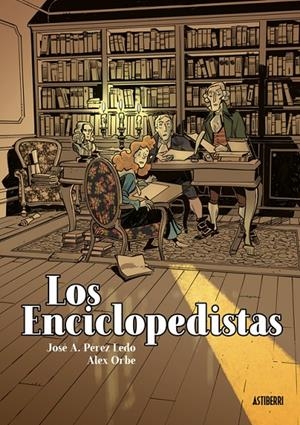 Los enciclopedistas | 9788419670762 | Pérez Ledo, José A./Orbe, Alex | Llibres.cat | Llibreria online en català | La Impossible Llibreters Barcelona