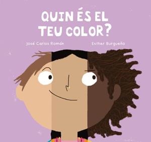 Quin és el teu color? | 9788410208667 | Roman, Jose Carlos | Llibres.cat | Llibreria online en català | La Impossible Llibreters Barcelona