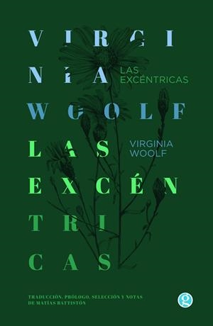 Las excéntricas | 9788419990532 | Woolf, Virginia | Llibres.cat | Llibreria online en català | La Impossible Llibreters Barcelona