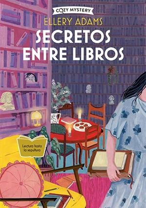 Secretos entre libros (Cozy Mystery) | 9788419599605 | Adams, Ellery | Llibres.cat | Llibreria online en català | La Impossible Llibreters Barcelona