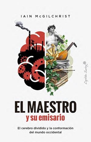 El maestro y su emisario | 9791399039153 | McGilchrist, Iain | Llibres.cat | Llibreria online en català | La Impossible Llibreters Barcelona