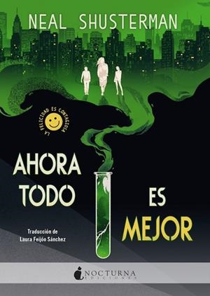 Ahora todo es mejor | 9791387690182 | Shusterman, Neal | Llibres.cat | Llibreria online en català | La Impossible Llibreters Barcelona