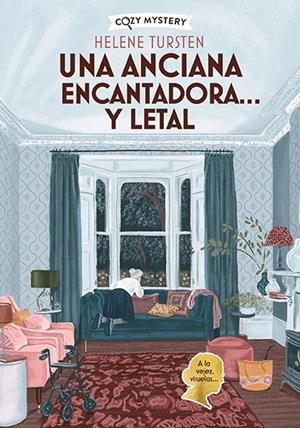 Una anciana encantadora… y letal (Cozy Mystery) | 9788410206304 | Tursten, Helene | Llibres.cat | Llibreria online en català | La Impossible Llibreters Barcelona