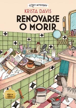 Renovarse o morir (Cozy Mystery) | 9788410206342 | Davis, Krista | Llibres.cat | Llibreria online en català | La Impossible Llibreters Barcelona