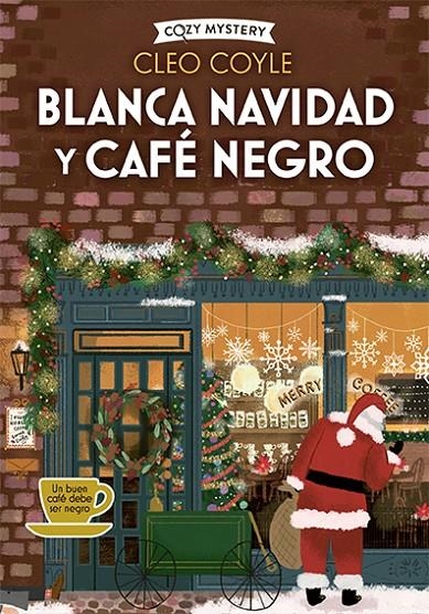 Blanca Navidad y café negro (Cozy Mystery) | 9788410206182 | Coyle, Cleo | Llibres.cat | Llibreria online en català | La Impossible Llibreters Barcelona