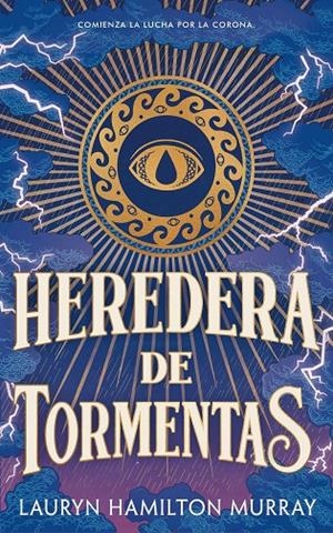 Heredera de tormentas | 9791387711399 | Hamilton Murray, Lauryn | Llibres.cat | Llibreria online en català | La Impossible Llibreters Barcelona
