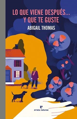 Lo que viene después... y que te guste | 9791387597153 | Thomas, Abigail | Llibres.cat | Llibreria online en català | La Impossible Llibreters Barcelona
