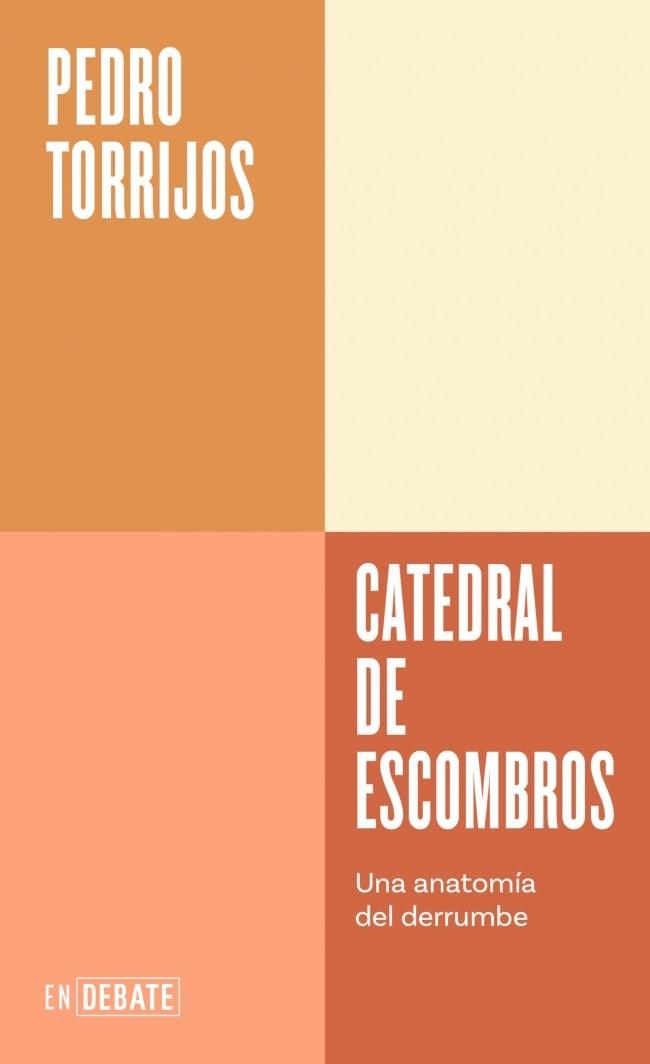 Catedral de escombros (Serie ENDEBATE) | 9791387600037 | Torrijos, Pedro | Llibres.cat | Llibreria online en català | La Impossible Llibreters Barcelona