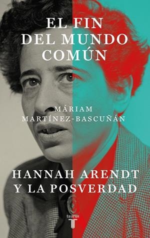 El fin del mundo común | 9788430627899 | Martínez-Bascuñán, Máriam | Llibres.cat | Llibreria online en català | La Impossible Llibreters Barcelona