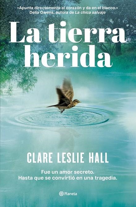 La tierra herida | 9788408309727 | Hall, Clare Leslie | Llibres.cat | Llibreria online en català | La Impossible Llibreters Barcelona