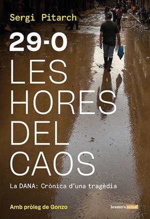 29-O Les hores del caos | 9788413588155 | Sergi Pitarch | Llibres.cat | Llibreria online en català | La Impossible Llibreters Barcelona