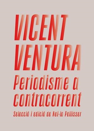 Periodisme a contracorrent | 9788413023021 | Ventura i Beltran, Vicent | Llibres.cat | Llibreria online en català | La Impossible Llibreters Barcelona