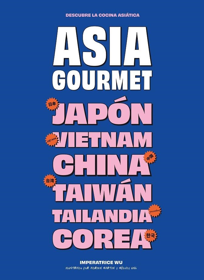 Asia gourmet | 9788419043740 | Wu, Impératrice | Llibres.cat | Llibreria online en català | La Impossible Llibreters Barcelona