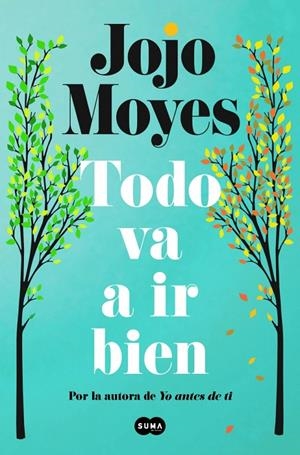 Todo va a ir bien | 9788410257771 | Moyes, Jojo | Llibres.cat | Llibreria online en català | La Impossible Llibreters Barcelona
