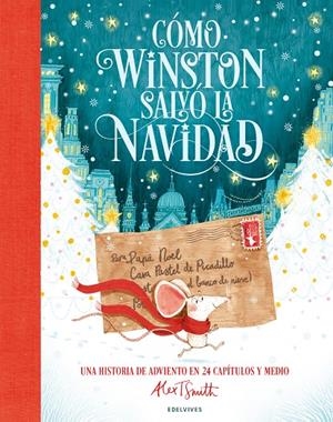 Cómo Winston salvó la Navidad | 9788414061497 | Smith, Alex T. | Llibres.cat | Llibreria online en català | La Impossible Llibreters Barcelona