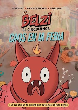 Belzi el Sincuernos 1. Caos en la feria | 9788426148834 | Brie, Gemma/Richardson, Vincas | Llibres.cat | Llibreria online en català | La Impossible Llibreters Barcelona