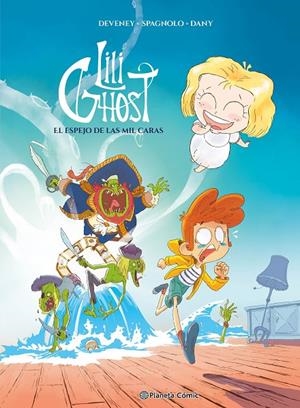 Lili Ghost nº 01 | 9788411619141 | Deveney 84372, Jc/Spagnolo, Sébastien/Dany, David | Llibres.cat | Llibreria online en català | La Impossible Llibreters Barcelona