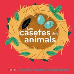 Primers descobriments. Les casetes dels animals | 9788419094520 | Bailey, Ella | Llibres.cat | Llibreria online en català | La Impossible Llibreters Barcelona