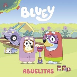 Bluey. Un cuento 3 - Abuelitas (edición en español) | 9788448865108 | Bluey | Llibres.cat | Llibreria online en català | La Impossible Llibreters Barcelona