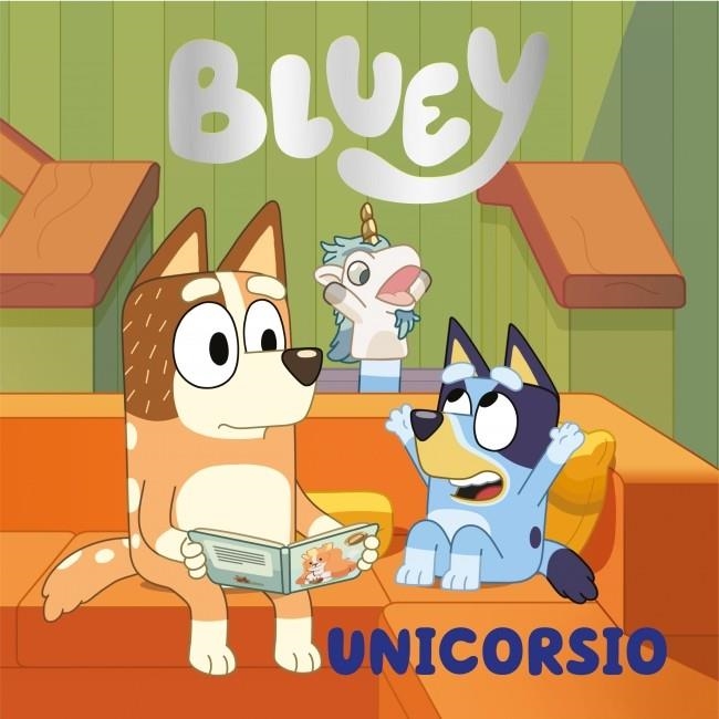 Bluey. Un cuento - Unicorsio (edición en español) | 9788448867874 | Bluey | Llibres.cat | Llibreria online en català | La Impossible Llibreters Barcelona