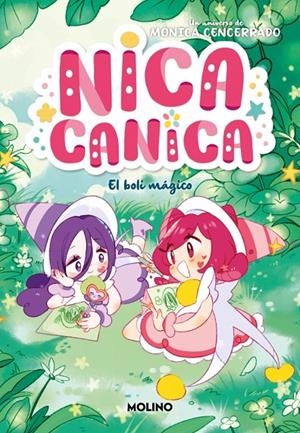 Nica Canica 3 - El boli mágico | 9788427242203 | Cencerrado, Mónica | Llibres.cat | Llibreria online en català | La Impossible Llibreters Barcelona