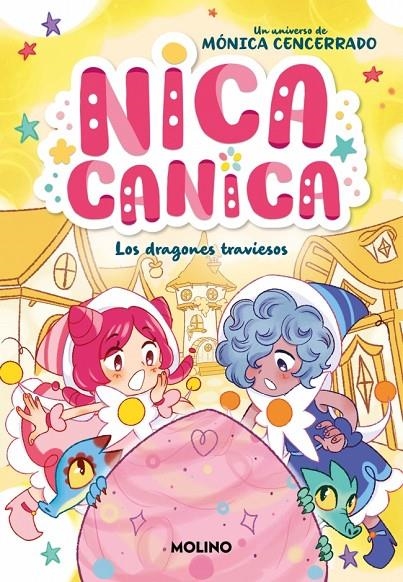 Nica Canica 5 - Los dragones traviesos | 9788427248502 | Cencerrado, Mónica | Llibres.cat | Llibreria online en català | La Impossible Llibreters Barcelona