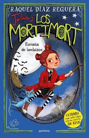 Julia y Los Mortimort 3 - Escuela de hechizos | 9788410050754 | Díaz Reguera, Raquel | Llibres.cat | Llibreria online en català | La Impossible Llibreters Barcelona