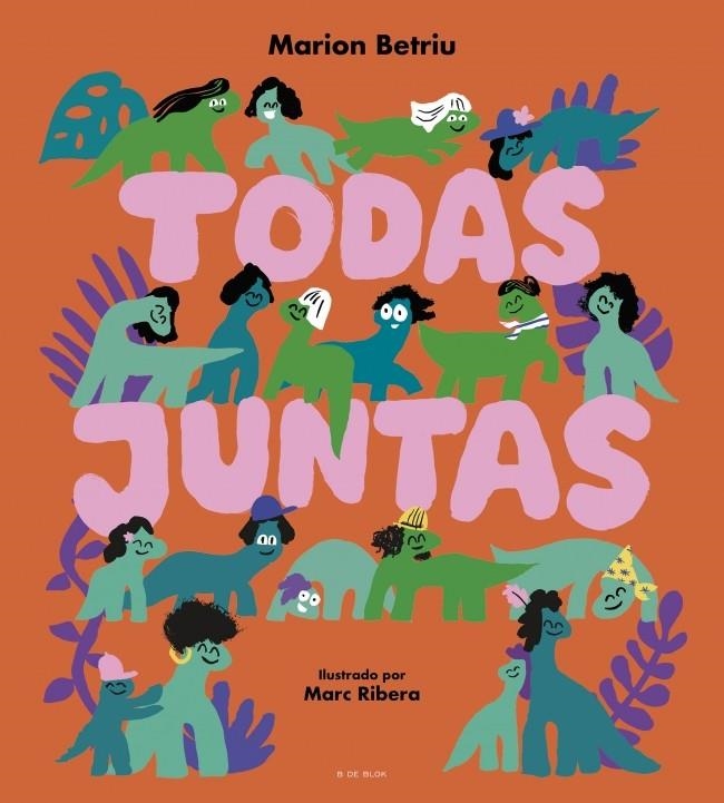 Todas juntas | 9788410269545 | Betriu, Marion | Llibres.cat | Llibreria online en català | La Impossible Llibreters Barcelona
