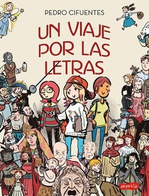 Un viaje por las letras | 9788418774034 | Cifuentes, Pedro | Llibres.cat | Llibreria online en català | La Impossible Llibreters Barcelona