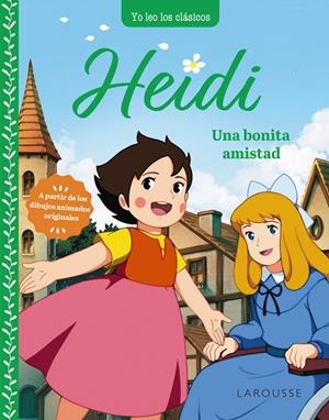 Heidi. Una bonita amistad | 9788419739308 | Spyri, Johanna | Llibres.cat | Llibreria online en català | La Impossible Llibreters Barcelona