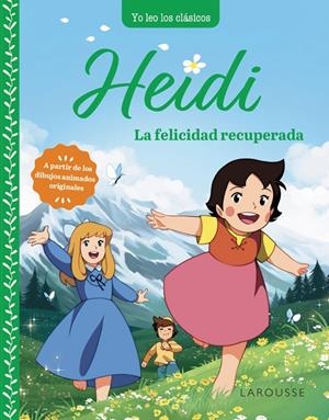 Heidi. La felicidad recuperada | 9788419739315 | Spyri, Johanna | Llibres.cat | Llibreria online en català | La Impossible Llibreters Barcelona