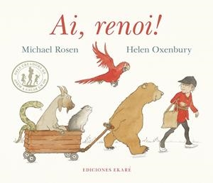 Ai, renoi! | 9788412988369 | Michael Rosen | Llibres.cat | Llibreria online en català | La Impossible Llibreters Barcelona