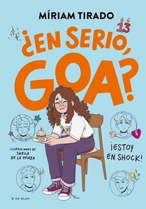 Me llamo Goa 7 - ¿En serio, Goa? | 9788410269750 | Tirado, Míriam | Llibres.cat | Llibreria online en català | La Impossible Llibreters Barcelona