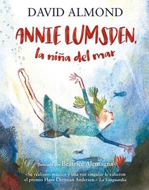 Annie Lumsden, la niña del mar | 9788410346017 | Almond, David | Llibres.cat | Llibreria online en català | La Impossible Llibreters Barcelona